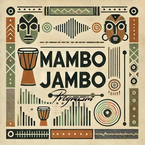 Mambo Jambo | Boomplay Music