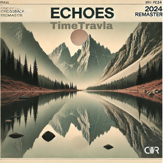 Echoes 2024 Remaster