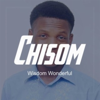 Chisom | Boomplay Music