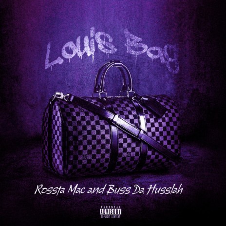 Louis Bag ft. Buss Da Husslah