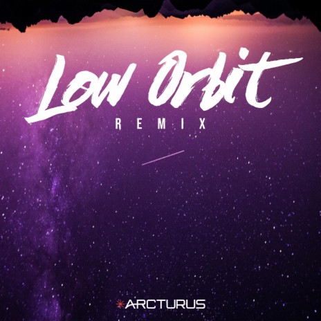 Low Orbit (Remix)