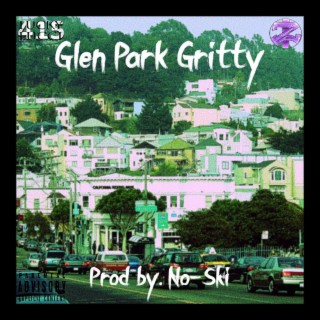Glen Park Gritty