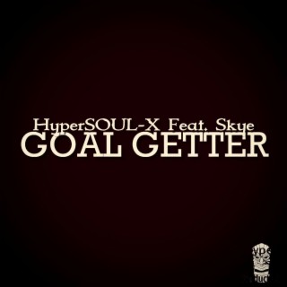 Goal Getter (feat. Skye)