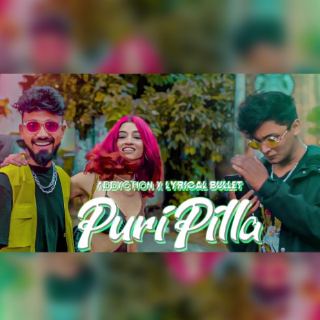 PURI PILLA ft. Addyction | Boomplay Music