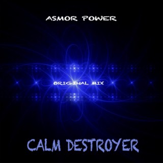 Calm Destroyer (Original Mix)