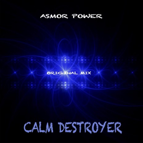 Calm Destroyer (Original Mix) | Boomplay Music