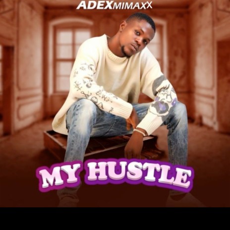 Hustle | Boomplay Music