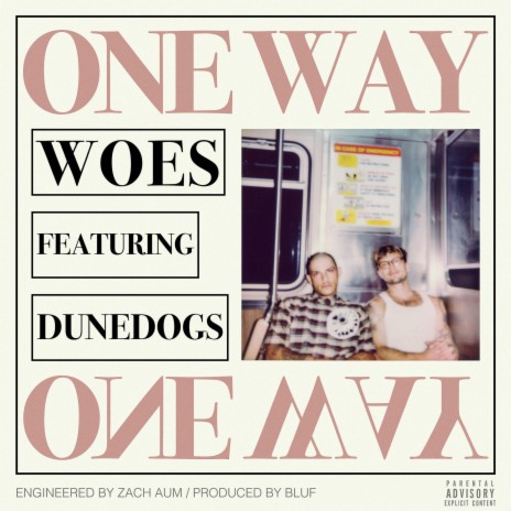 One Way ft. Dunedogs | Boomplay Music