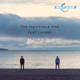 The Inevitable End (feat. Lourey)