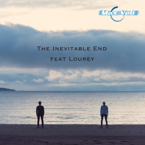 The Inevitable End (feat. Lourey) | Boomplay Music