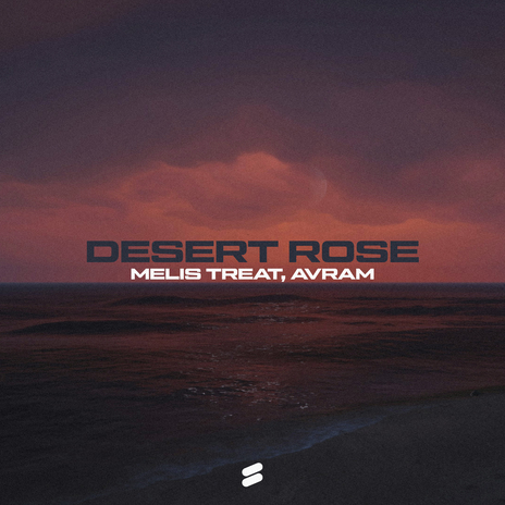 Desert Rose ft. AVRAM | Boomplay Music