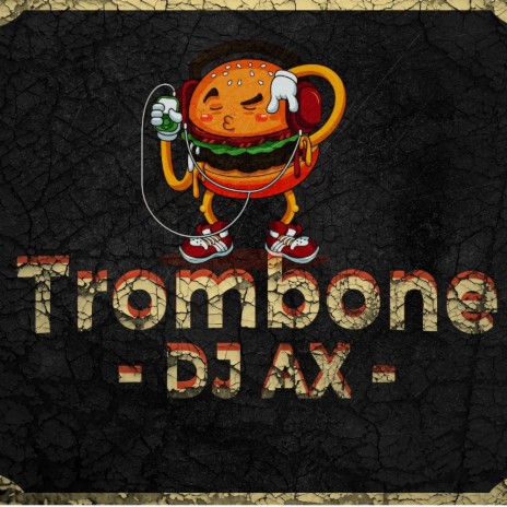 Trombone(越南咚鼓) | Boomplay Music