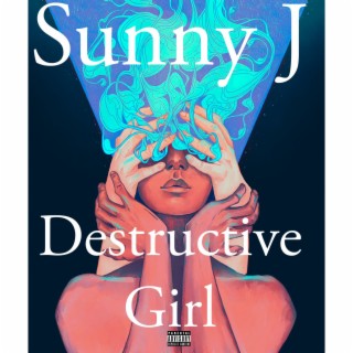 Destructive Girl