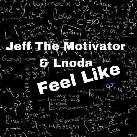 Feel Like ft. Lnoda
