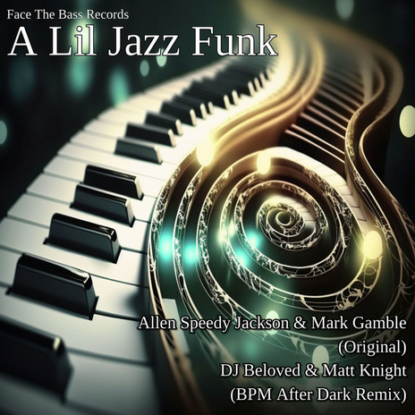 A Lil Jazz Funk ft. Mark Gamble | Boomplay Music