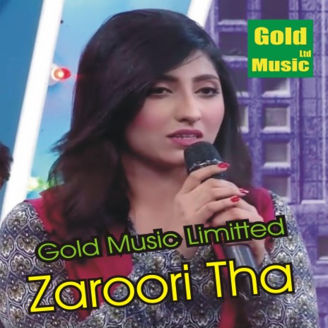 Zarori Tha | Boomplay Music