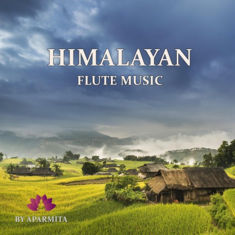 Himalayan Flute Music Epi. 51