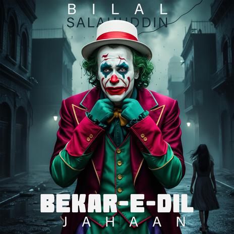 Bekar-E-Dil Jahaan | Boomplay Music