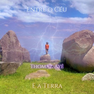 Entre o Céu e a Terra