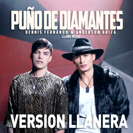 Puño de Diamantes (Version Llanera) ft. Anderson Ariza & Llano Music | Boomplay Music