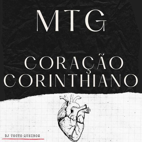 CORAÇÃO CORINTHIANO (MTG) | Boomplay Music