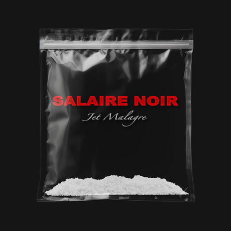 Salaire Noir | Boomplay Music