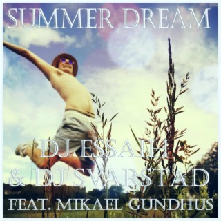 Summer Dream (feat. Mikael Gundhus)