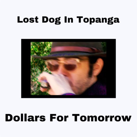 Dollars For Tomorrow | Boomplay Music