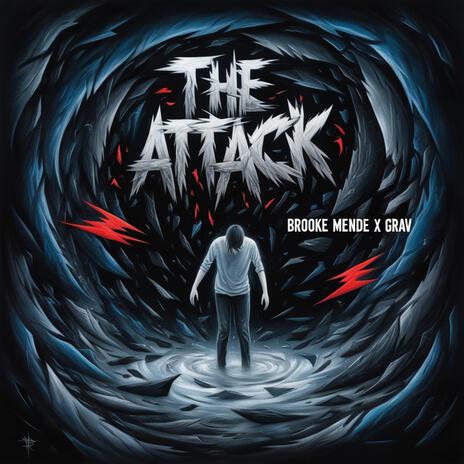 The Attack ft. Brooke Mende | Boomplay Music