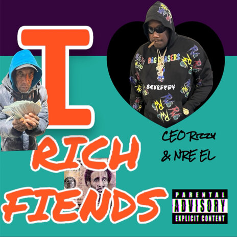 I Love Rich Fiends ft. N.R.E EL