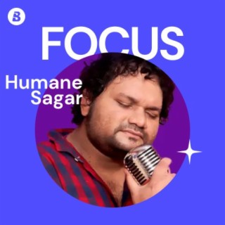 Focus: Humane Sagar