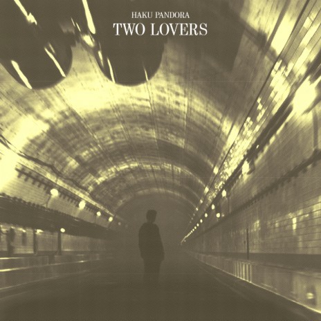 TWO LOVERS | Boomplay Music