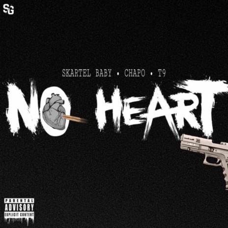 No heart ft. Chapo. & T9 | Boomplay Music
