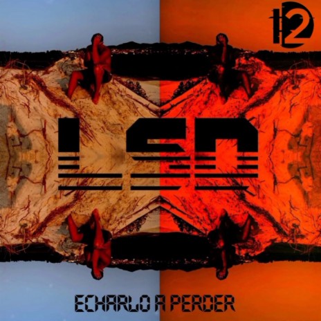 Echarlo a perder | Boomplay Music
