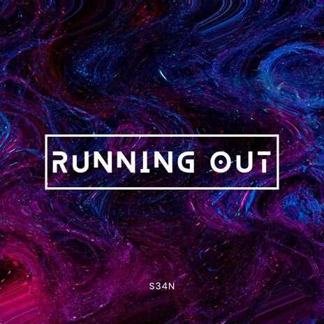 Running Out | Boomplay Music