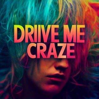 Driive Me Craze