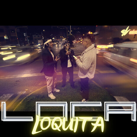 Loca Loquita ft. esteesdanny & Yamith MUSIC | Boomplay Music