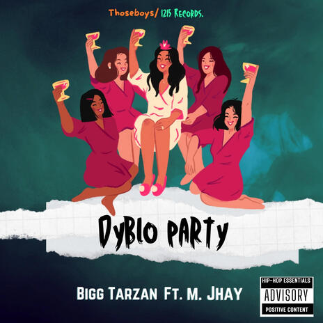 dyblo party ft. M. Jhay | Boomplay Music