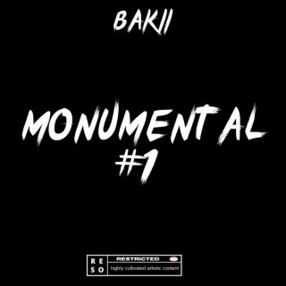 Monumental #1 (Bakii)