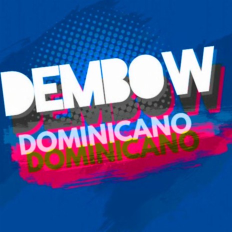 DEMBOW DOMINICANO GALACTICO