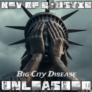 Big City Disease