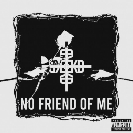 No Friend of Me ft. Mikeytheartist | Boomplay Music