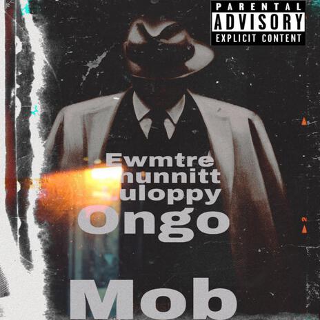 MOB ft. 9hunnitt, luloppy & ongo