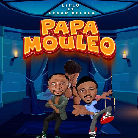 PAPA MOULEO ft. César Beluga | Boomplay Music