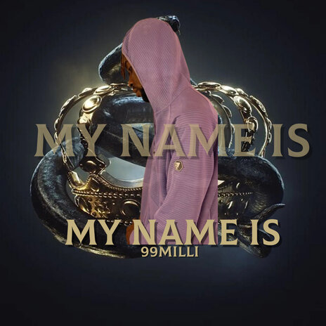 My Name Is | Boomplay Music