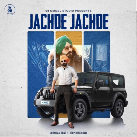 Jachde Jachde ft. Deep Randhawa | Boomplay Music