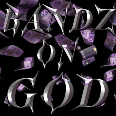 Bandz on God | Boomplay Music
