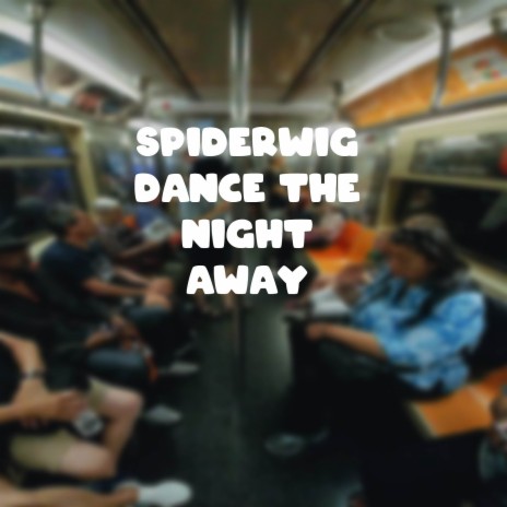 Dance the Night Away | Boomplay Music