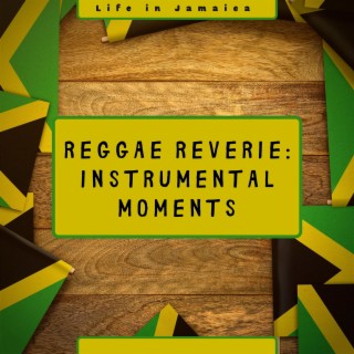 Reggae Reverie: Instrumental Moments