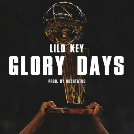 GLORY DAYS | Boomplay Music